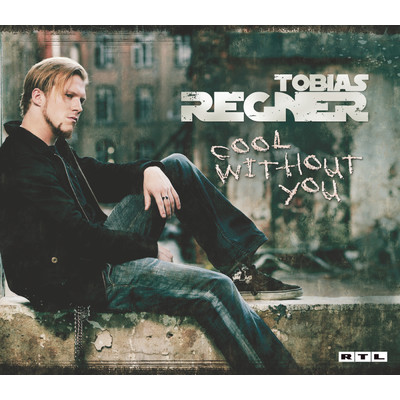 シングル/Cool Without You (Loaded Remix)/Tobias Regner