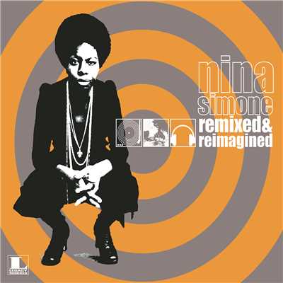 Remixed & Reimagined/Nina Simone