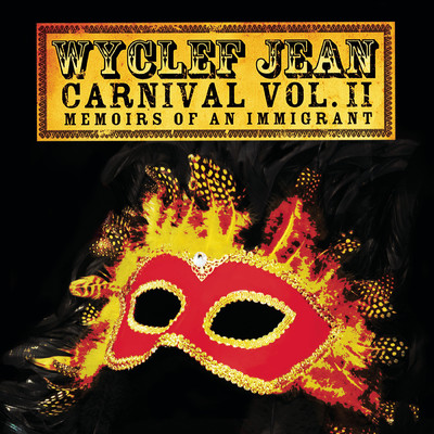 Touch Your Button Carnival Jam (Album Version) feat.will.i.am,Melissa Jimenez,Machel Montano,Daniela Mercury,Black Alex,Djakout Mizik/Wyclef Jean