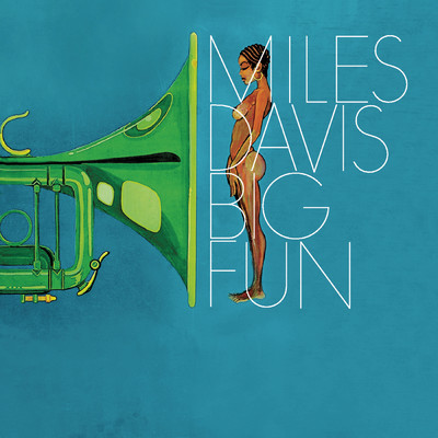 Big Fun (2022 Remaster)/Miles Davis