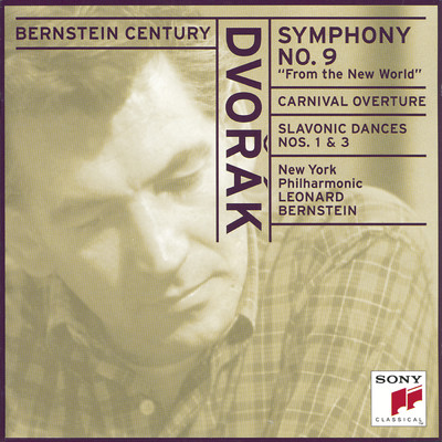 Dvorak: Symphony No. 9 in E Minor, Op. 95 ”From the New World”/Leonard Bernstein