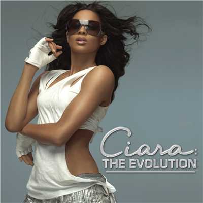 アルバム/Ciara: The Evolution/シアラ