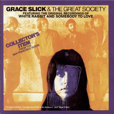 Grace Slick & The Great Society/Grace Slick／The Great Society