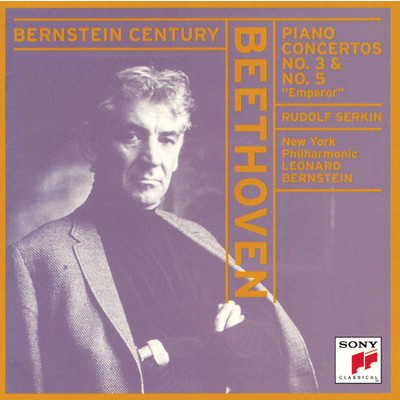 アルバム/Beethoven: Piano Concertos Nos. 3 & 5 ”Emperor”/Rudolf Serkin, New York Philharmonic, Leonard Bernstein