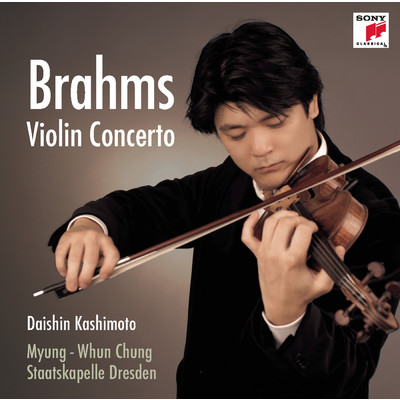 アルバム/Brahms: Violin Concerto in D Major, Op. 77/Daishin Kashimoto