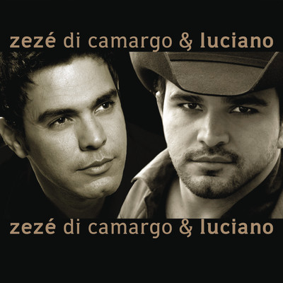 アルバム/Zeze Di Camargo & Luciano 2003/Zeze Di Camargo & Luciano