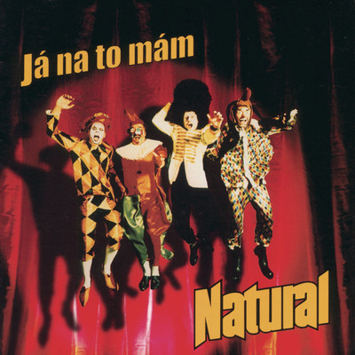 Ja na to mam (Album Version)/Natural