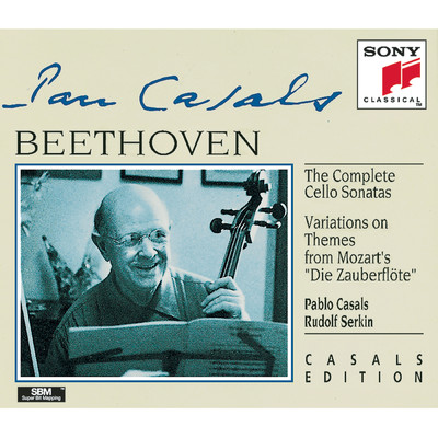 アルバム/Pablo Casals Plays the Beethoven Cello Sonatas/Pablo Casals