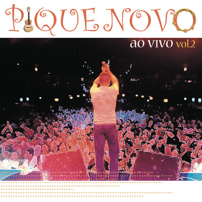アルバム/Pique Novo ao vivo - Vol. 2/Pique Novo