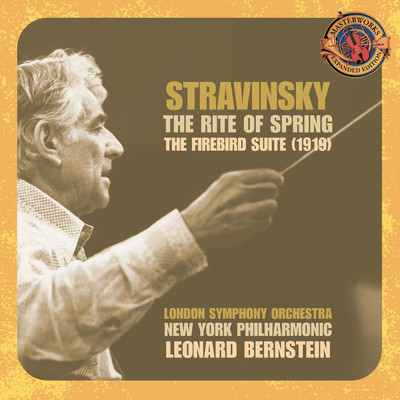 Stravinsky: The Rite of Spring & Suite from ”The Firebird” [Expanded Edition]/Leonard Bernstein