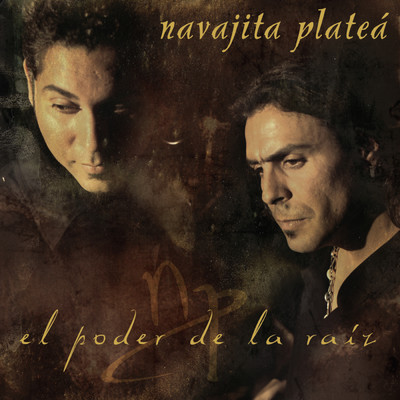 アルバム/El Poder De La Raiz/Navajita Platea