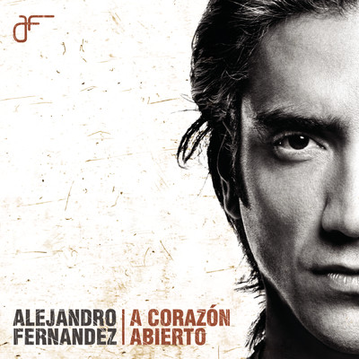 アルバム/A Corazon Abierto/Alejandro Fernandez