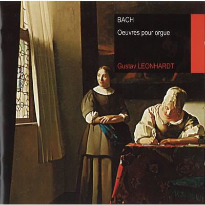 アルバム/Bach : Oeuvres pour orgue/Gustav Leonhardt