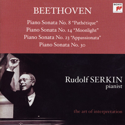 Beethoven: Piano Sonatas Nos. 8, 14, 23 & 30/Rudolf Serkin