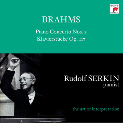 シングル/4 Klavierstucke, Op. 119: No. 1, Intermezzo in B Minor. Adagio/Rudolf Serkin