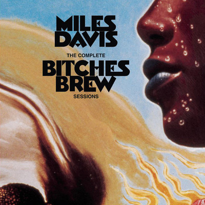 アルバム/The Complete Bitches Brew Sessions/Miles Davis