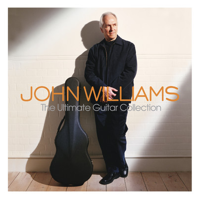 アルバム/The Ultimate Guitar Collection/John Williams