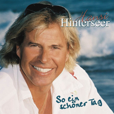 アルバム/So ein schoner Tag/Hansi Hinterseer
