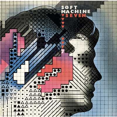 アルバム/Seven/Soft Machine