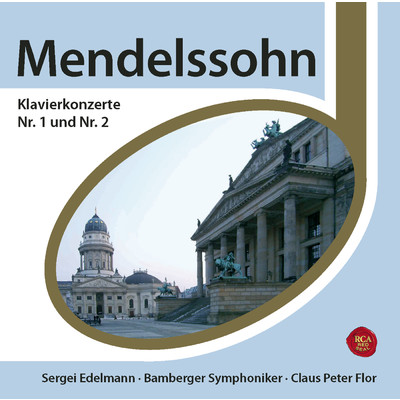 アルバム/Mendelssohn Bartholdy: Klavierkonzerte Nr. 1+2/Claus Peter Flor