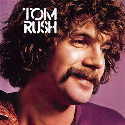 Livin' In the Country/Tom Rush