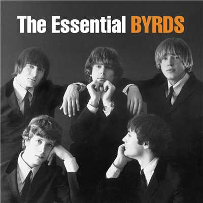 The Essential Byrds/ザ・バーズ