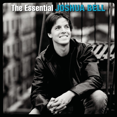 The Essential Joshua Bell/Joshua Bell