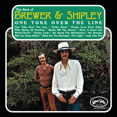 One Toke Over The Line: The Best Of Brewer & Shipley/Brewer & Shipley