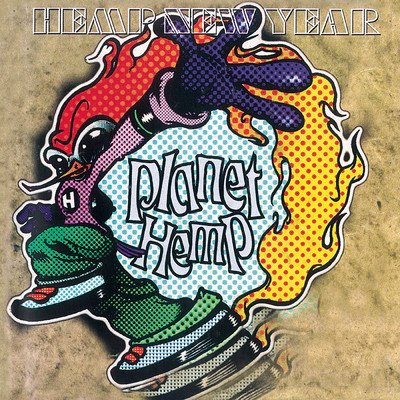 アルバム/Hemp New Year/Planet Hemp