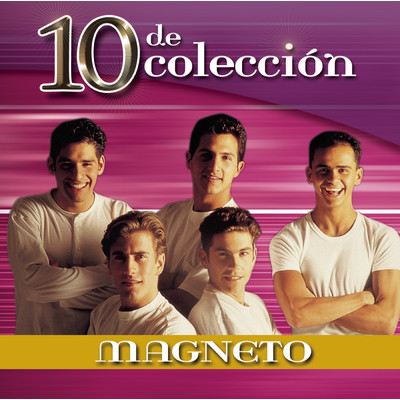 アルバム/10 De Coleccion/Magneto