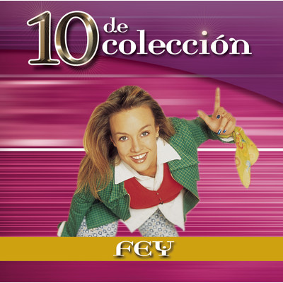 アルバム/10 De Coleccion/Fey