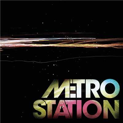 アルバム/Metro Station/Metro Station