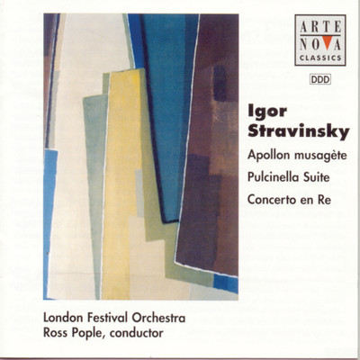 Stravinsky: Apollon Musagete ／ Pulcinella Suite/Ross Pople