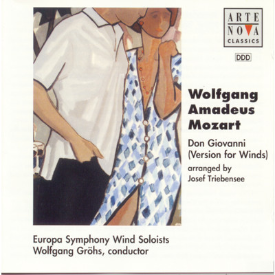 シングル/Don Giovann, K. 527, Version for Wind Instruments: Gia la mensa e preparato - Finale/Wolfgang Grohs