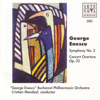 アルバム/Enescu: Ouverture op. 32／Symphony No. 3 op. 21/Cristian Mandeal