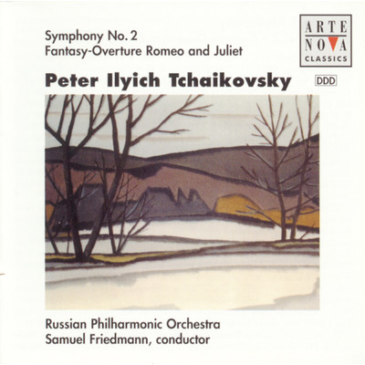 Tchaikovsky: Sym. No. 2／Romeo & Juliet Ouverture Phantasy/Samuel Friedmann