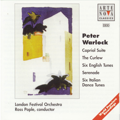 Warlock: Capriol Suite／The Curlew／6 Italian Dances／6 English Tunes/Ross Pople