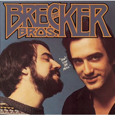 アルバム/Don't Stop The Music/The Brecker Brothers