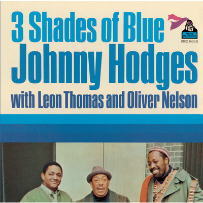 アルバム/Three Shades Of Blue/Johnny Hodges