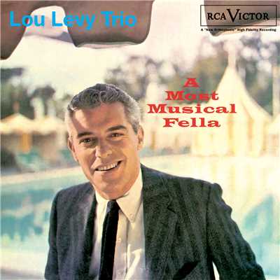 アルバム/A Most Musical Fella/Lou Levy