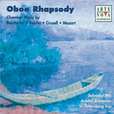 アルバム/Oboe Rhapsody: Boccherini, Reicha, Crusell, Mozart/Salvador Mir