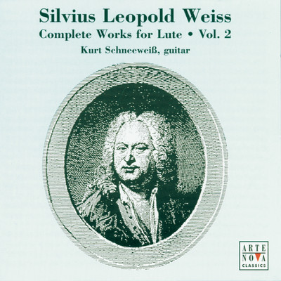 アルバム/Weiss: Guitar Sonatas Vol. 2/Kurt Schneeweiss