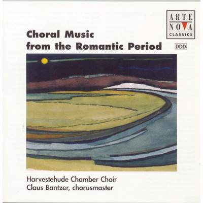 アルバム/Choral Music From The Romantic Period/Claus Bantzer
