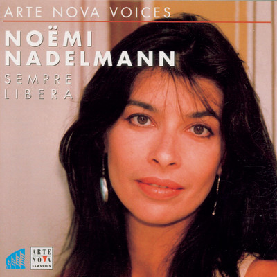 アルバム/Arte Nnova Voices: Noemi Nadelmann/Noemi Nadelmann