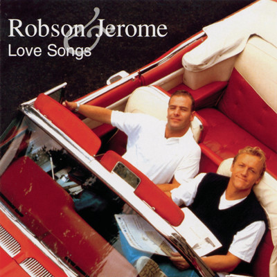 アルバム/The Love Songs/Robson & Jerome