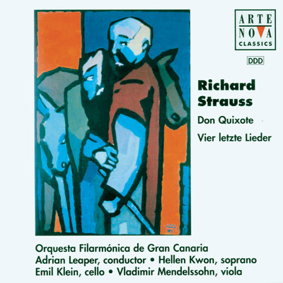 Richard Strauss: Vier letze Lieder, Don Quixote/Adrian Leaper／Orquesta Filarmonica de Gran Canaria