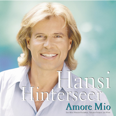 アルバム/Amore Mio/Hansi Hinterseer