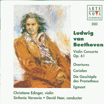 Beethoven: Violin Concerto／Overtures To Coriolan, Egmont, Prometheus/David Heer