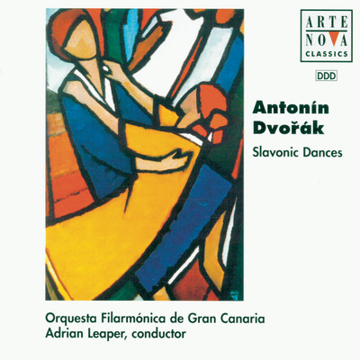 アルバム/Dvorak: Slavonic Dances/Adrian Leaper／Orquesta Filarmonica de Gran Canaria