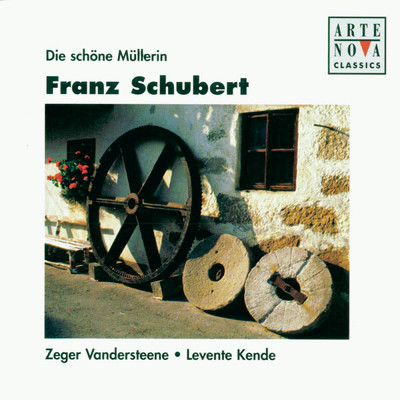 Schubert: Die schone Mullerin D795/Zeger Vandersteene